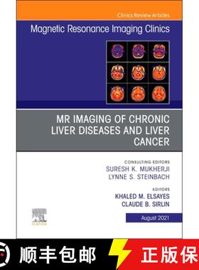 【3-4周达】MR Imaging of Chronic Liver Diseases and Liver Cancer, an Issue of Magnetic Resonance Imag... [9780323776134]