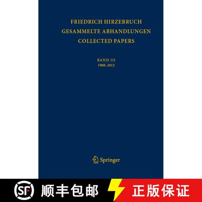 【3-4周达】精装 Friedrich Hirzebruch Gesammelte Abhandlungen Collected Papers III [9783030029159]