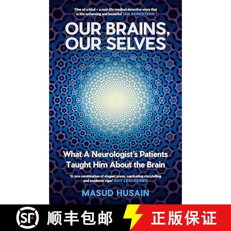 【3-4周达】Our Brains, Our Selves: What a Neurologist's Patients Taught Him About the Brain [9781805301059]
