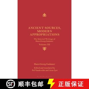 Gadamer Georg 9781441112743 Selected 4周達(dá) Appropriations Writings Volum... Sources Ancient The Hans Modern