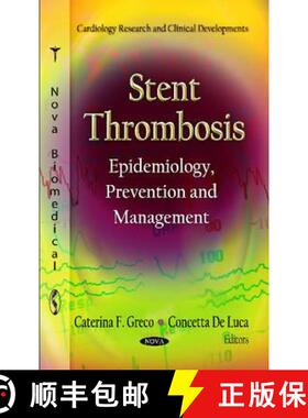 【3-4周达】Stent Thrombosis: Epidemiology, Prevention and Management [9781621009085]