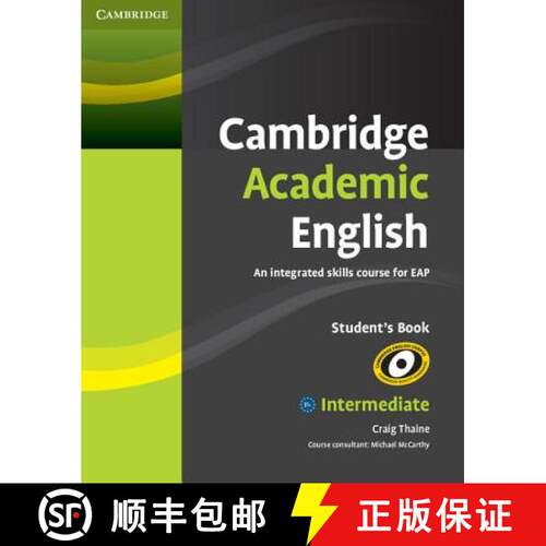 Cambridge Academic English B1+ Intermediate Student's Book: An Integrated Skills Course for Eap [9780521165198]