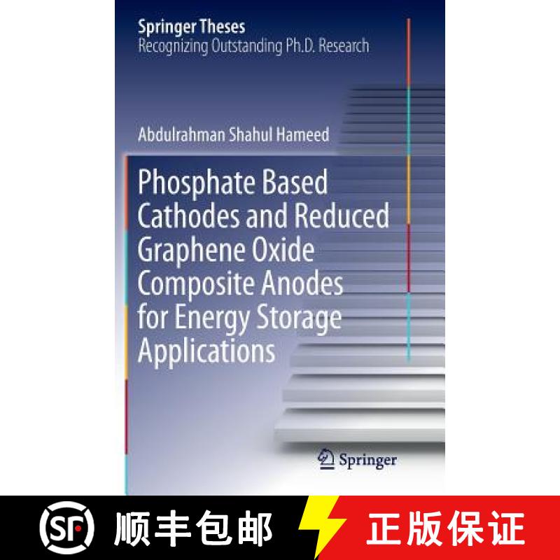 【3-4周达】Phosphate Based Cathodes and Reduced Graphene Oxide Composite Anodes for Energy Storage Ap... [9789811095870]