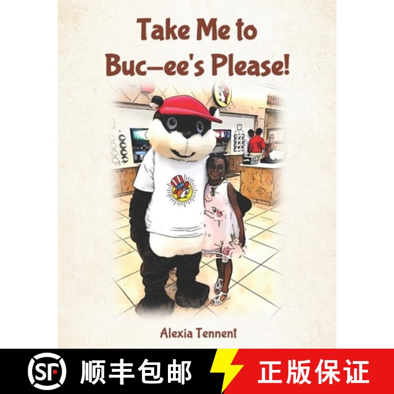 【3-4周达】Take Me to Buc-ee's Please! [9781951844028]