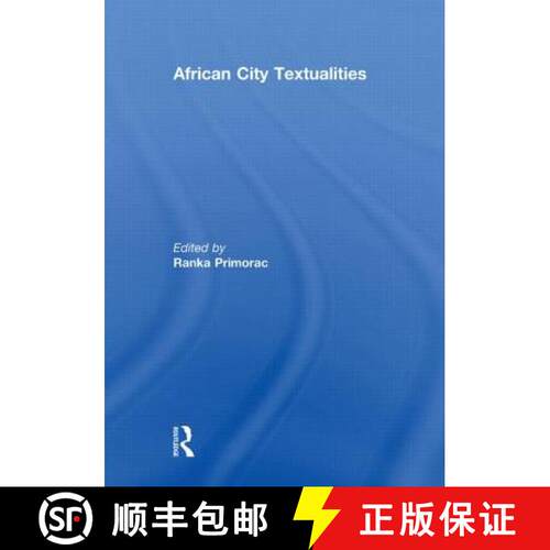 【3-4周达】AFRICAN CITY TEXTUALITIES - PRIMORA [9780415852531]