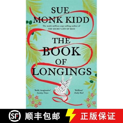 【3-4周达】The Book of Longings : From the author of the international bestseller THE SECRET LIFE OF ... [9781472232519]