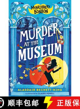 【3-4周达】Montgomery Bonbon: Murder at the Museum [9781536241662]
