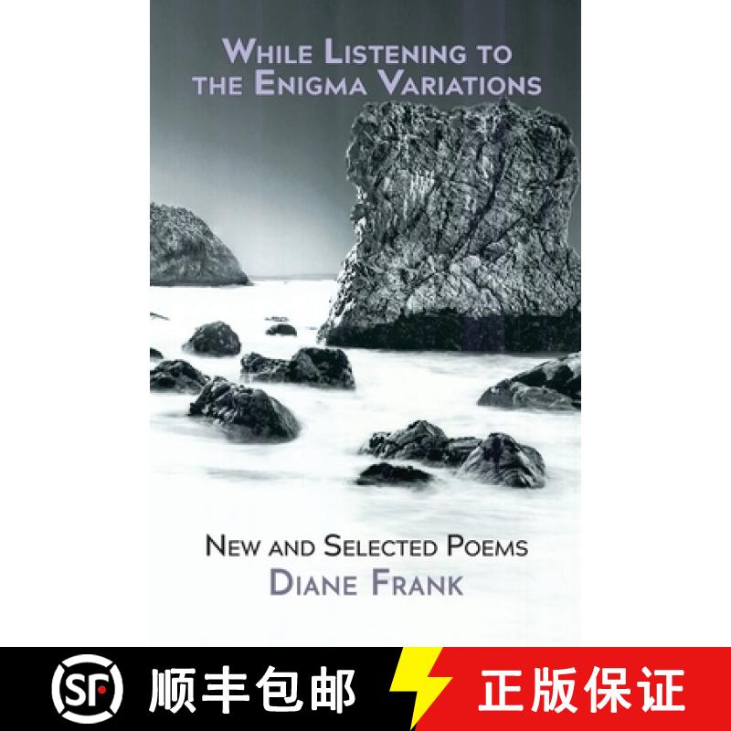 预订 While Listening to the Enigma Variations: New and Selected Poems [9781941783740]