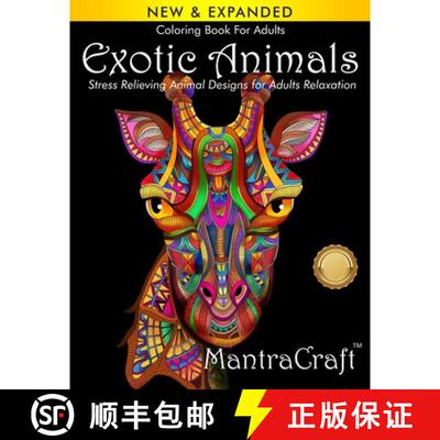 【3-4周达】Coloring Book For Adults: Exotic Animals: Stress Relieving Animal Designs for Adults Relax... [9781945710292]