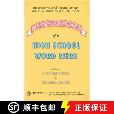 【3-4周达】Confessions of a High School Word Nerd: Increase Your SAT Verbal Score While Laughing Your... [9780143038368]