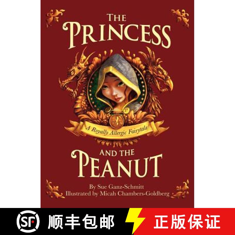 【2-3周达】The Princess and the Peanut: A Royally Allergic Fairytale [9780983148715]