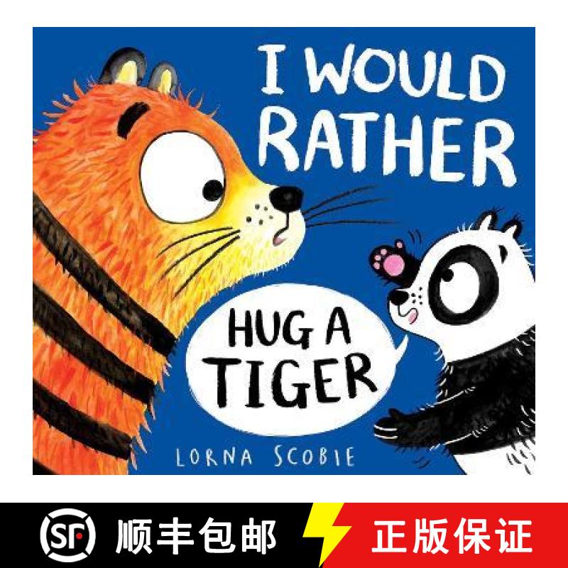 【3-4周达】I Would Rather Hug A Tiger (PB) [9780702303487]