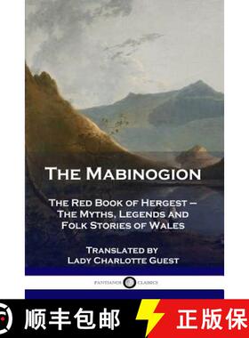 预订 The Mabinogion: The Red Book of Hergest - The Myths, Legends and Folk Stories of Wales [9781789870688]