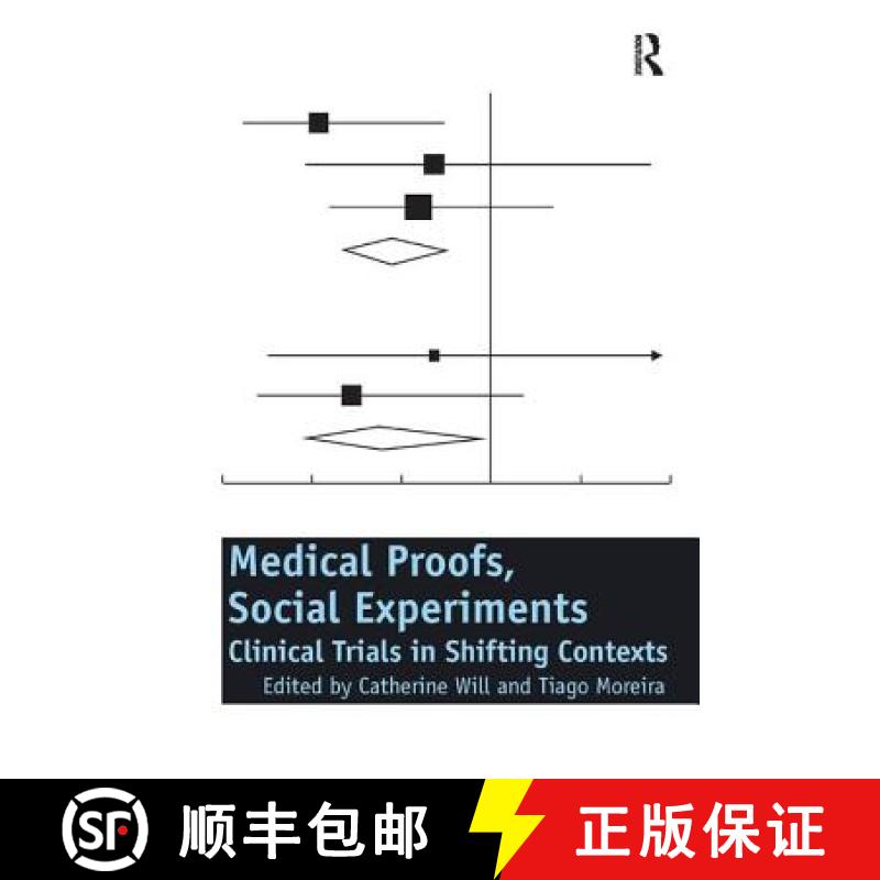 【3-4周达】Medical Proofs, Social Experiments : Clinical Trials in Shifting Contexts [9781138260443]