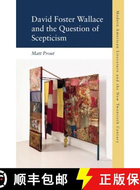【3-4周达】David Foster Wallace and the Question of Scepticism [9781399527224]