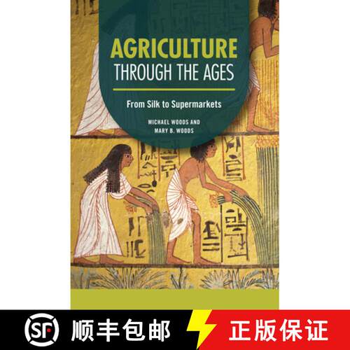 【3-4周达】精装 Agriculture Through the Ages: From Silk to Supermarkets [9798765610060]