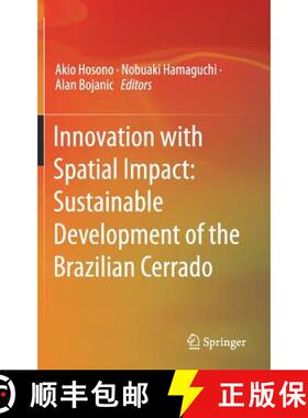 【3-4周达】Innovation with Spatial Impact: Sustainable Development of the Brazilian Cerrado: Sustaina... [9789811361814]