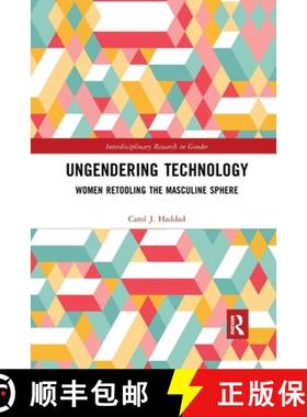【3-4周达】Ungendering Technology: Women Retooling the Masculine Sphere [9780367785703]