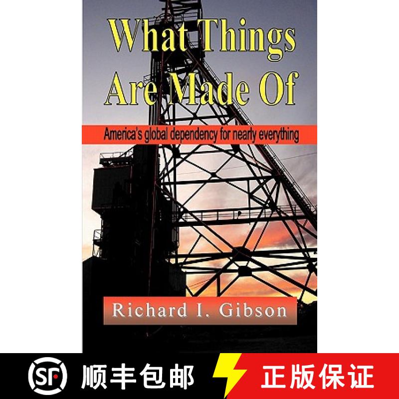 【3-4周达】What Things Are Made of: America's Global Dependency on Just About Everything [9781609107642]