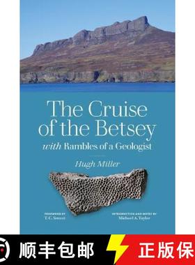【3-4周达】Cruise of the Betsey and Rambles of a Geologist: and Rambles of a Geologist [9781910682364]