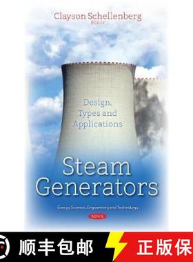 【3-4周达】Steam Generators: Design, Types and Applications [9781536125108]