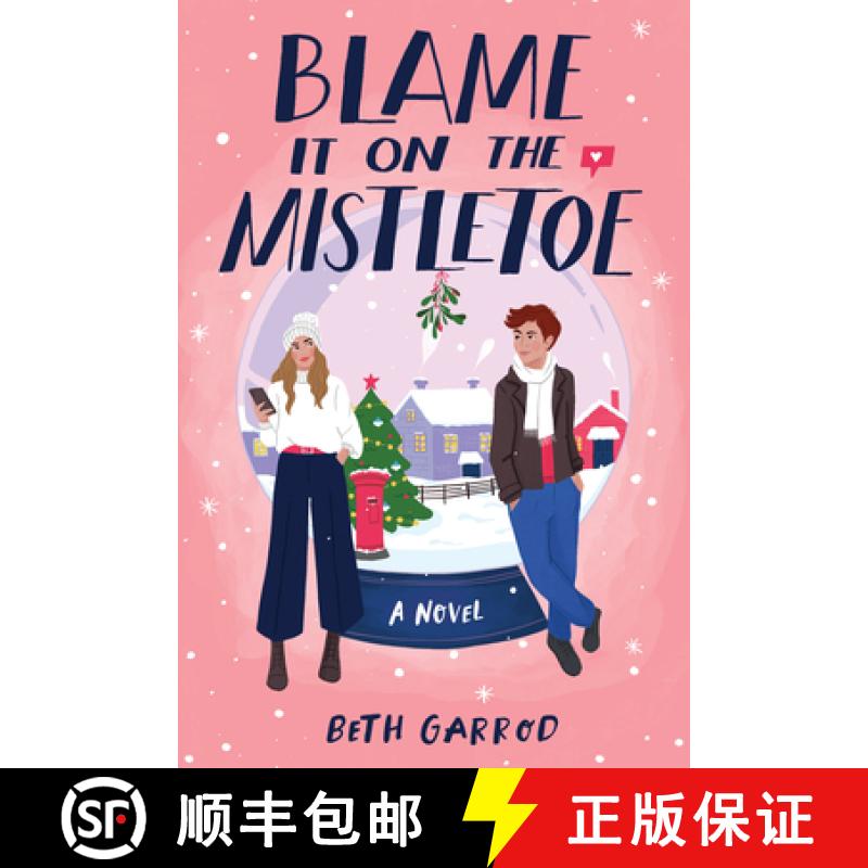 【3-4周达】Blame It on the Mistletoe [9781728248974]