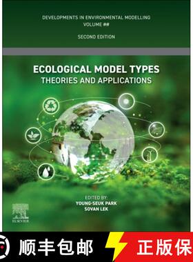 【3-4周达】Ecological Model Types: Theories and Applications [9780443363047]