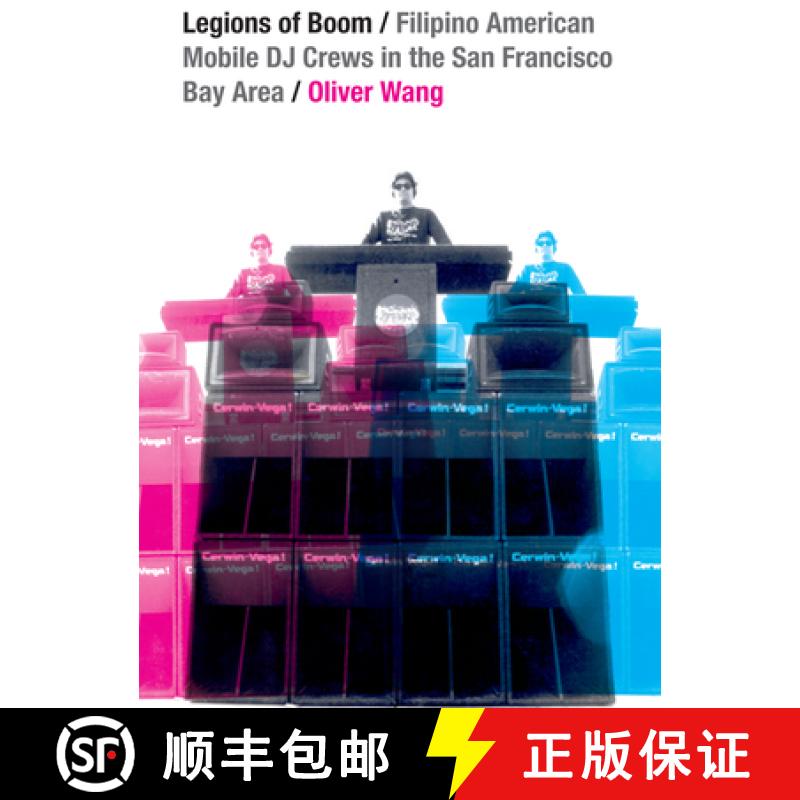 【3-4周达】Legions of Boom: Filipino American Mobile DJ Crews in the San Francisco Bay Area [9780822359043]