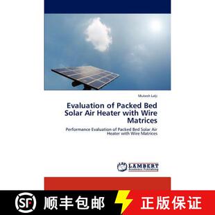 Heater Evaluation Solar 预订 with 9783848480302 Packed Matrices Bed Wire Air