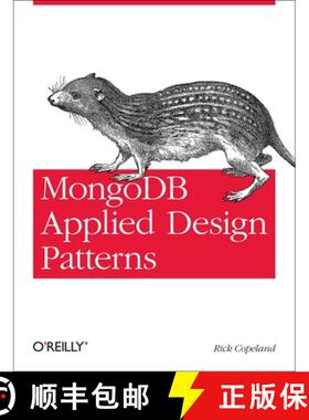 【3-4周达】MongoDB Applied Design Patterns: Practical Use Cases with the Leading Nosql Database [9781449340049]