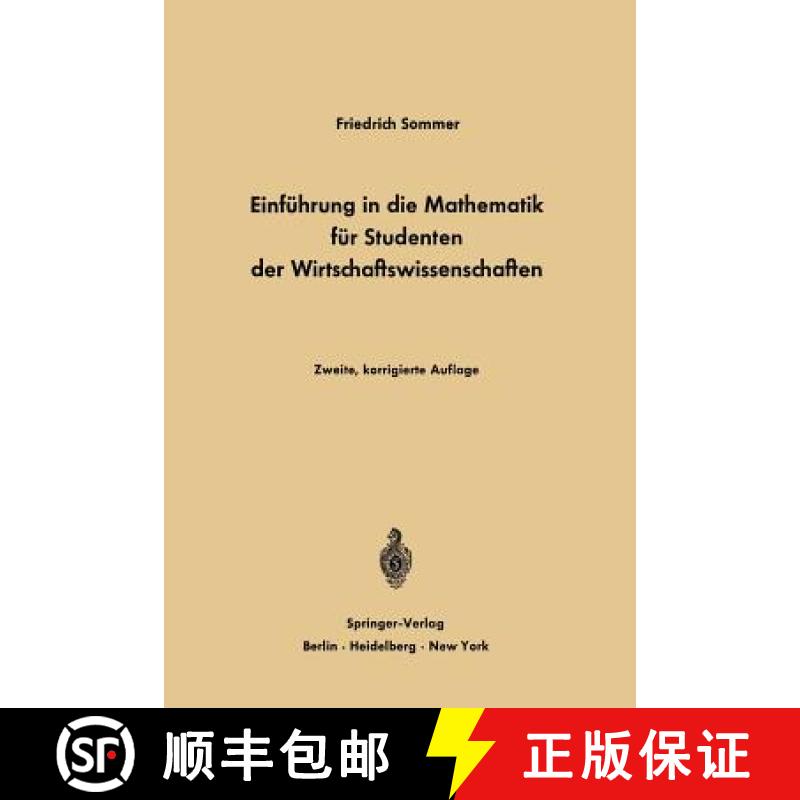 【3-4周达】Einführung in die Mathematik für Studenten der Wirtschaftswissenschaften : Für Studente... [9783642865145]