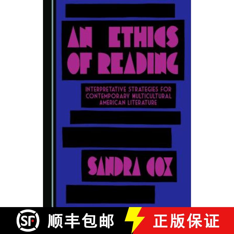 预订 An Ethics of Reading : Interpretative Strategies for Contemporary Multicultural American Literature [9781443881012]