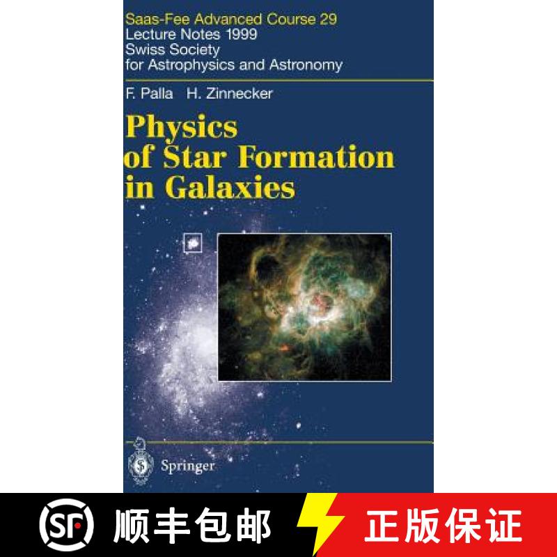 【4周达】Physics of Star Formation in Galaxies: Saas-Fee Advanced Course 29. Lecture Notes 1999. Swis... [9783540431022]
