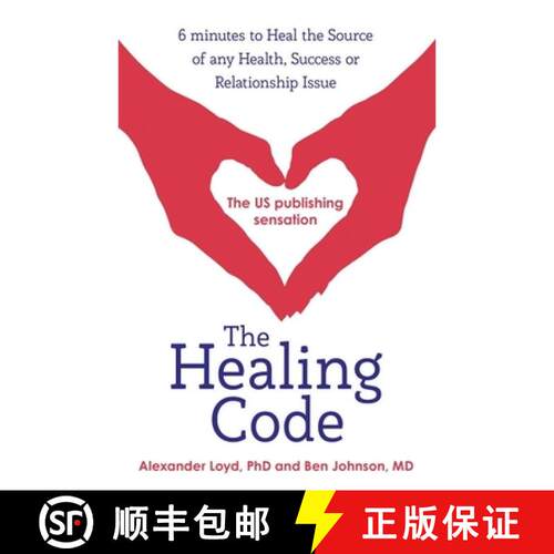 【3-4周达】Healing Code: 6 minutes to heal the source of your health, success or relationship issue [9781444727722]