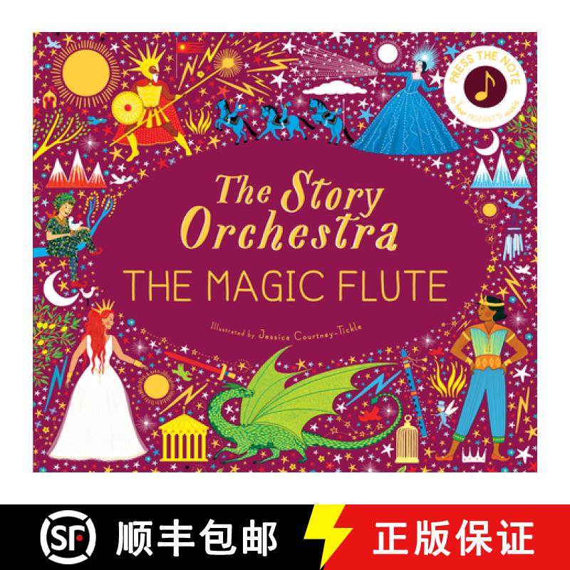The Story Orchestra: The Magic Flute: Press the Note to Hear Mozart's Musicvolume 6 [9780711260139]