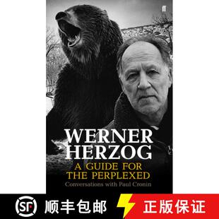 【3-4周达】Werner Herzog - A Guide for the Perplexed : Conversations with Paul Cronin [9780571336067]