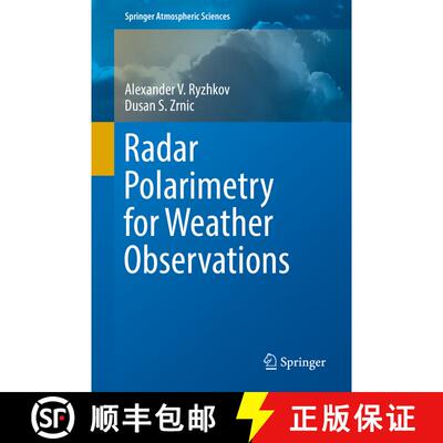 【3-4周达】Radar Polarimetry for Weather Observations [9783030050924]