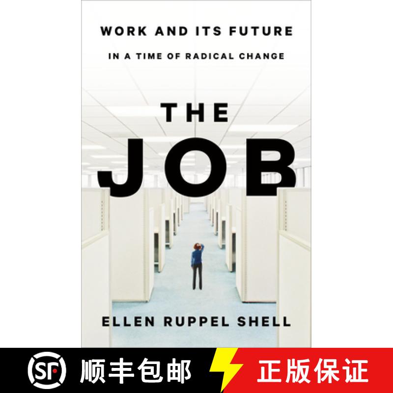 【3-4周达】The Job: Work and Its Future in a Time of Radical Change [9780451497253]