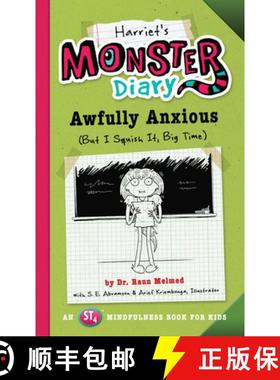 预订 Harriet's Monster Diary, Volume 3: Awfully Anxious (But I Squish It, Big Time) [9781641701273]