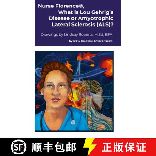 【3-4周达】精装 Nurse Florence(R), What is Lou Gehrig's Disease or Amyotrophic Lateral Sclerosis (ALS)? [9781105488092]