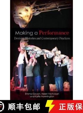 【3-4周达】Making a Performance: Devising Histories and Contemporary Practices [9780415286534]