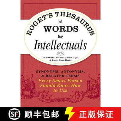 【3-4周达】Roget's Thesaurus of Words for Intellectuals: Synonyms, Antonyms, and Related Terms Every ... [9781440528989]