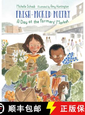 【3-4周达】Fresh-Picked Poetry: A Day at the Farmers' Market [9781580895477]