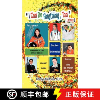 【3-4周达】精装 I Can Do Anything, Too: A Latino Student's Guide to Choosing a Career [9781458202376]