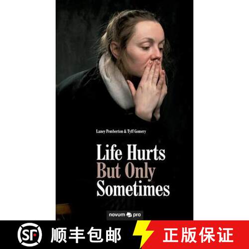 【3-4周达】Life Hurts But Only Sometimes [9783990488263]