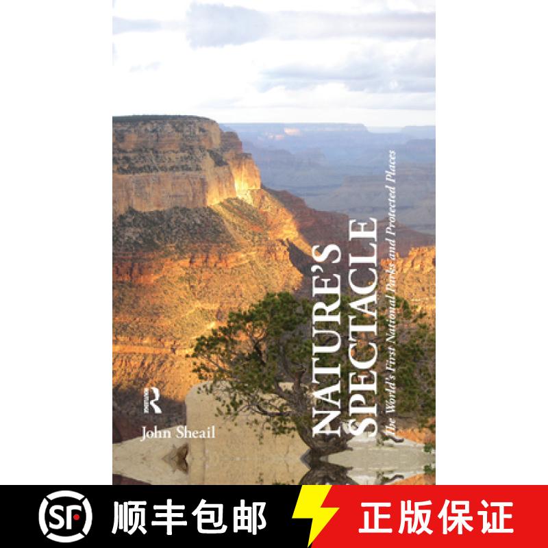【3-4周达】Nature's Spectacle: The World's First National Parks and Protected Places [9780415849685]