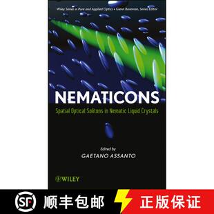 【3-4周达】Nematicons: Spatial Optical Solitons In Nematic Liquid Crystals [Wiley物理和天文] [9780470907245]