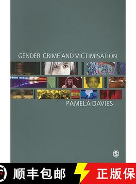 【3-4周达】Gender, Crime and Victimisation [9781847870285]