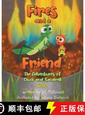 【3-4周达】Fires and a Friend: The Adventures of Cluck and Sandrell [9781662471001]