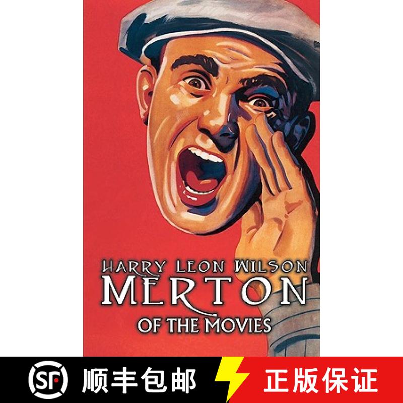 【2-3周达】Merton of the Movies by Harry Leon Wilson, Science Fiction, Action & Adventure, Fantasy, H... [9781606643181]